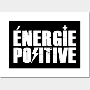 ENERGIE POSITIVE Posters and Art